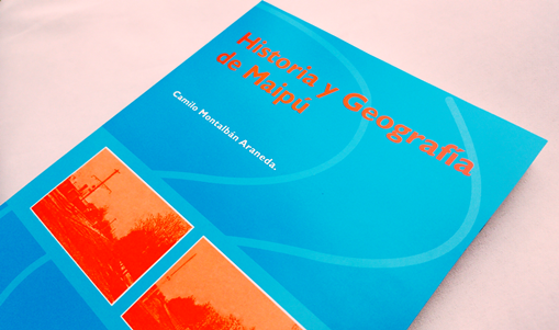 Historia y Geografía de Maipú Libro publicado el año 2000
